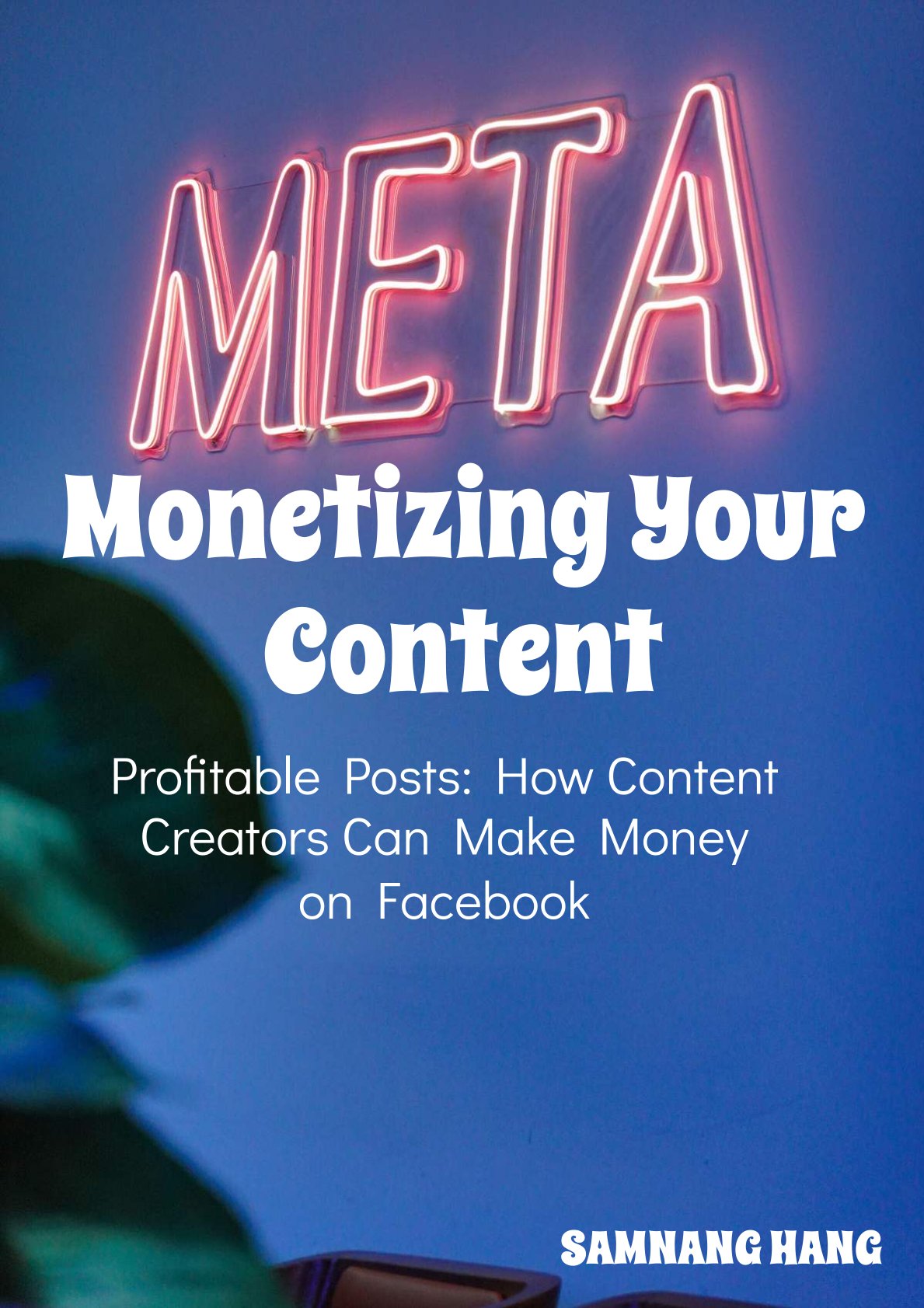 Monetizing Your Content