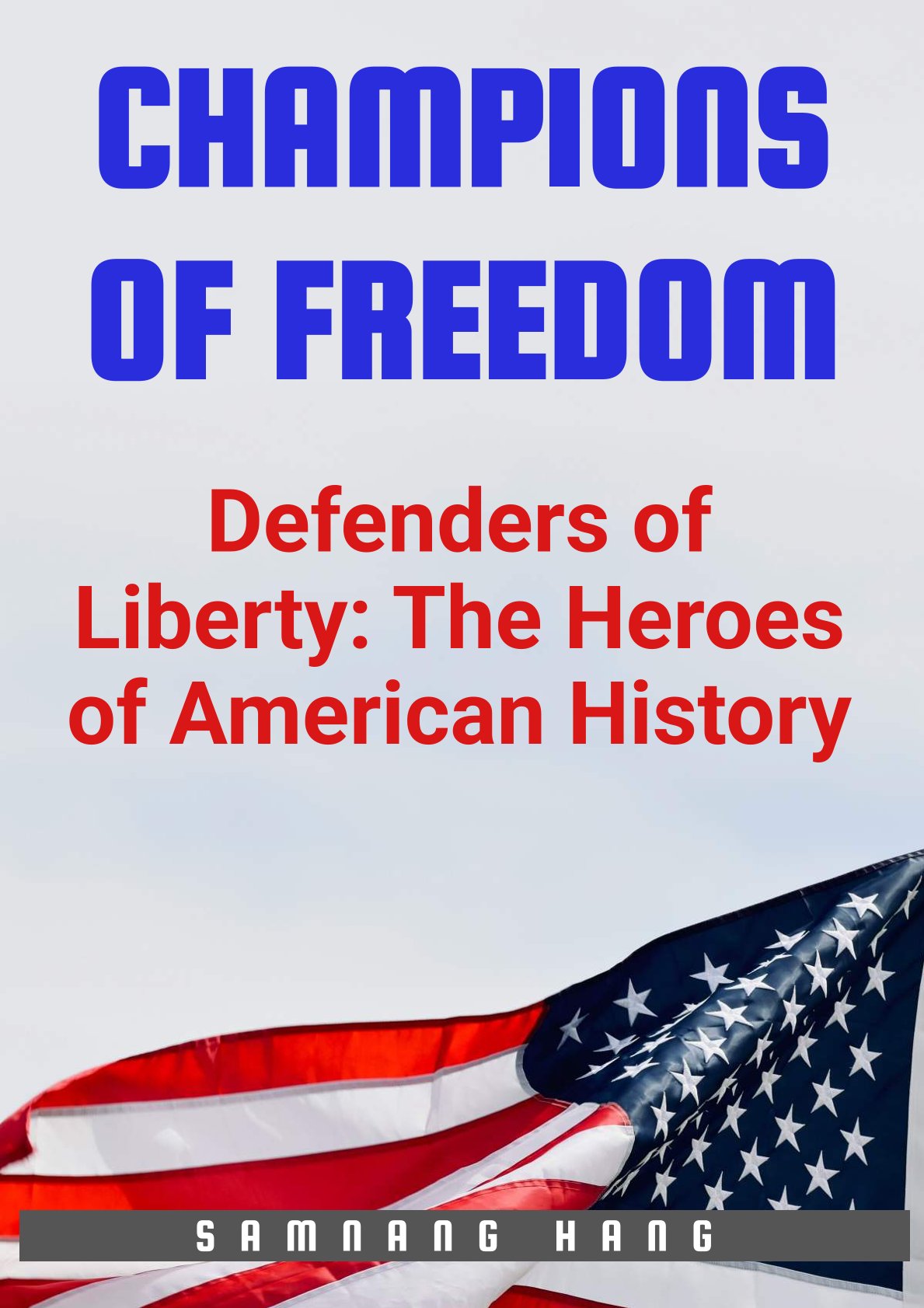 Champions of Freedom