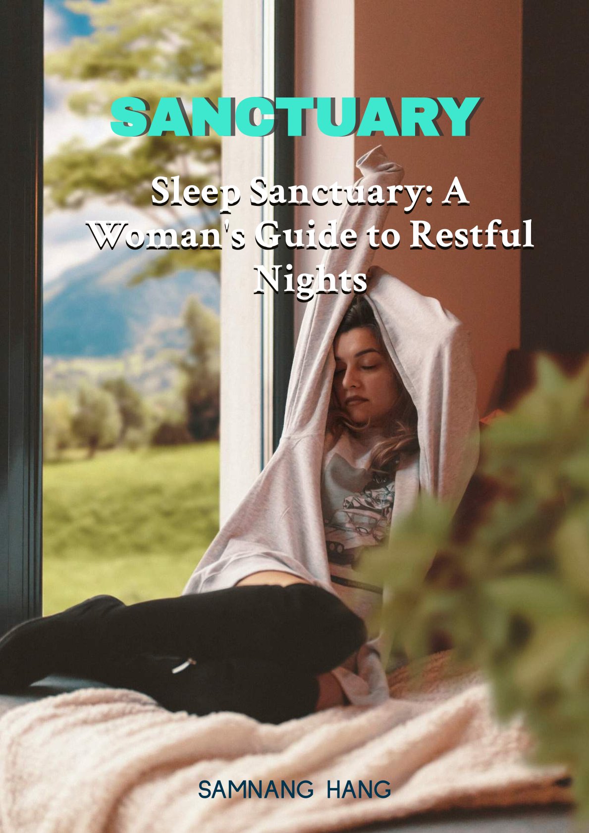 Sleep Sanctuary: A Woman's Guide to Restful Nights