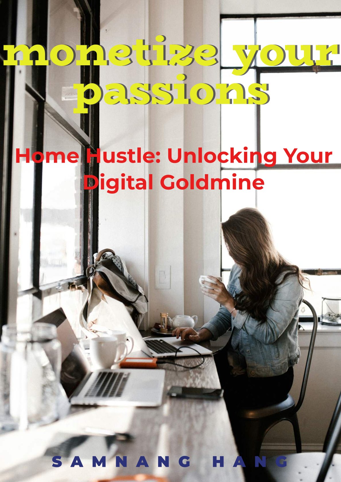 Monetize Your Passions