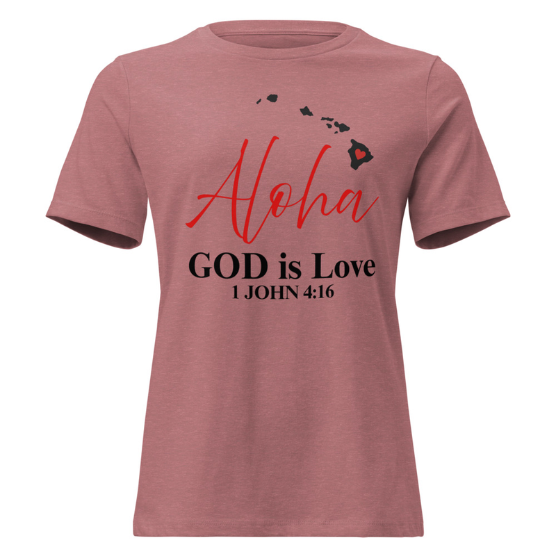 Aloha God is Love T-Shirt
