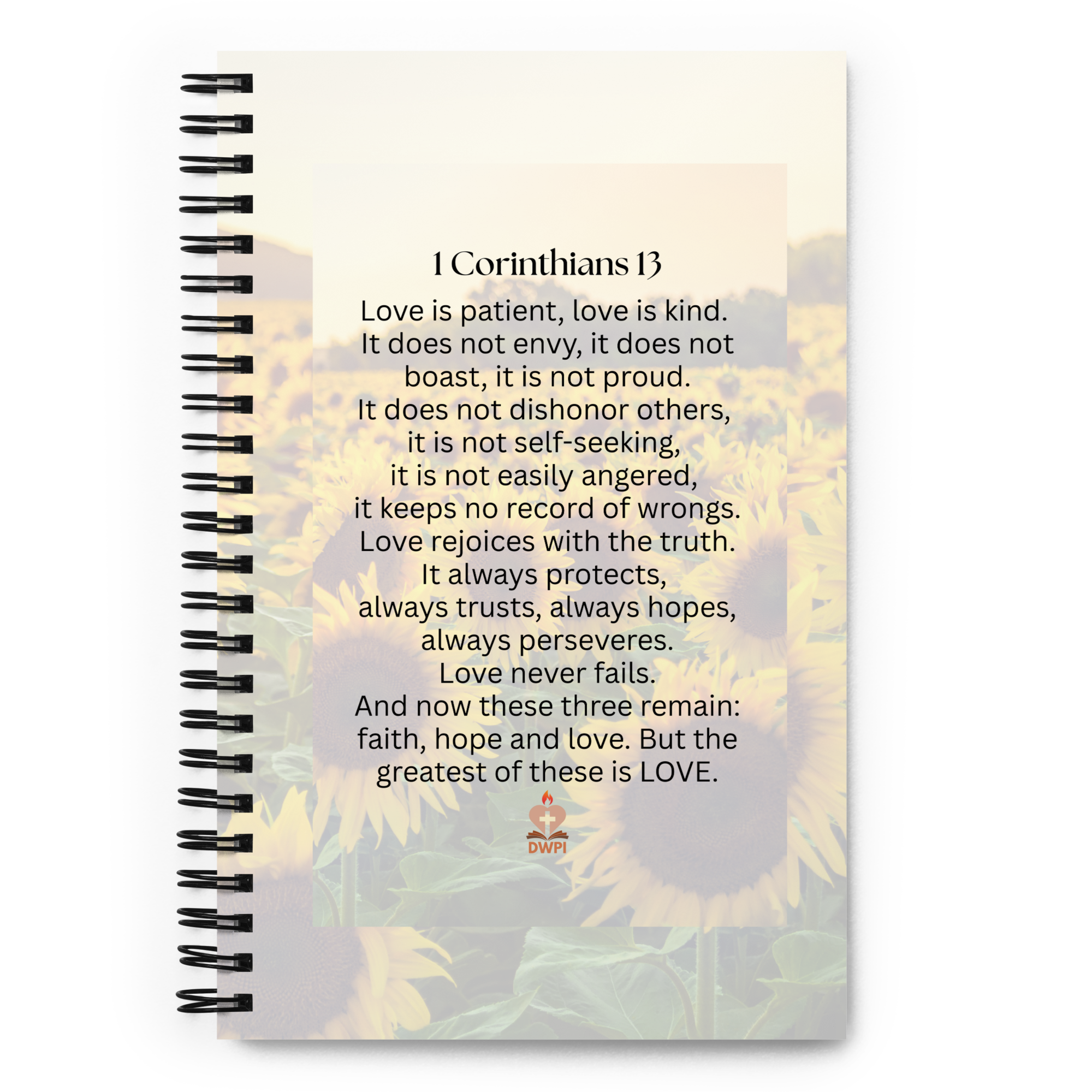 Sunflower 1 Corinthians 13 Spiral Notebook