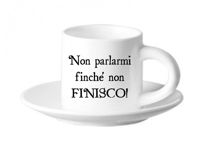 Tazza da caffè con frase divertente