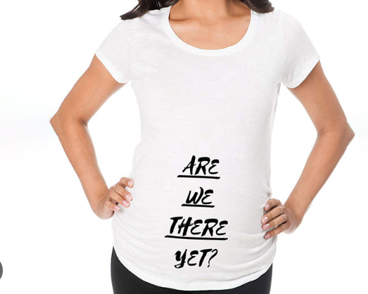 Are We There Yet? Maternity Shirt