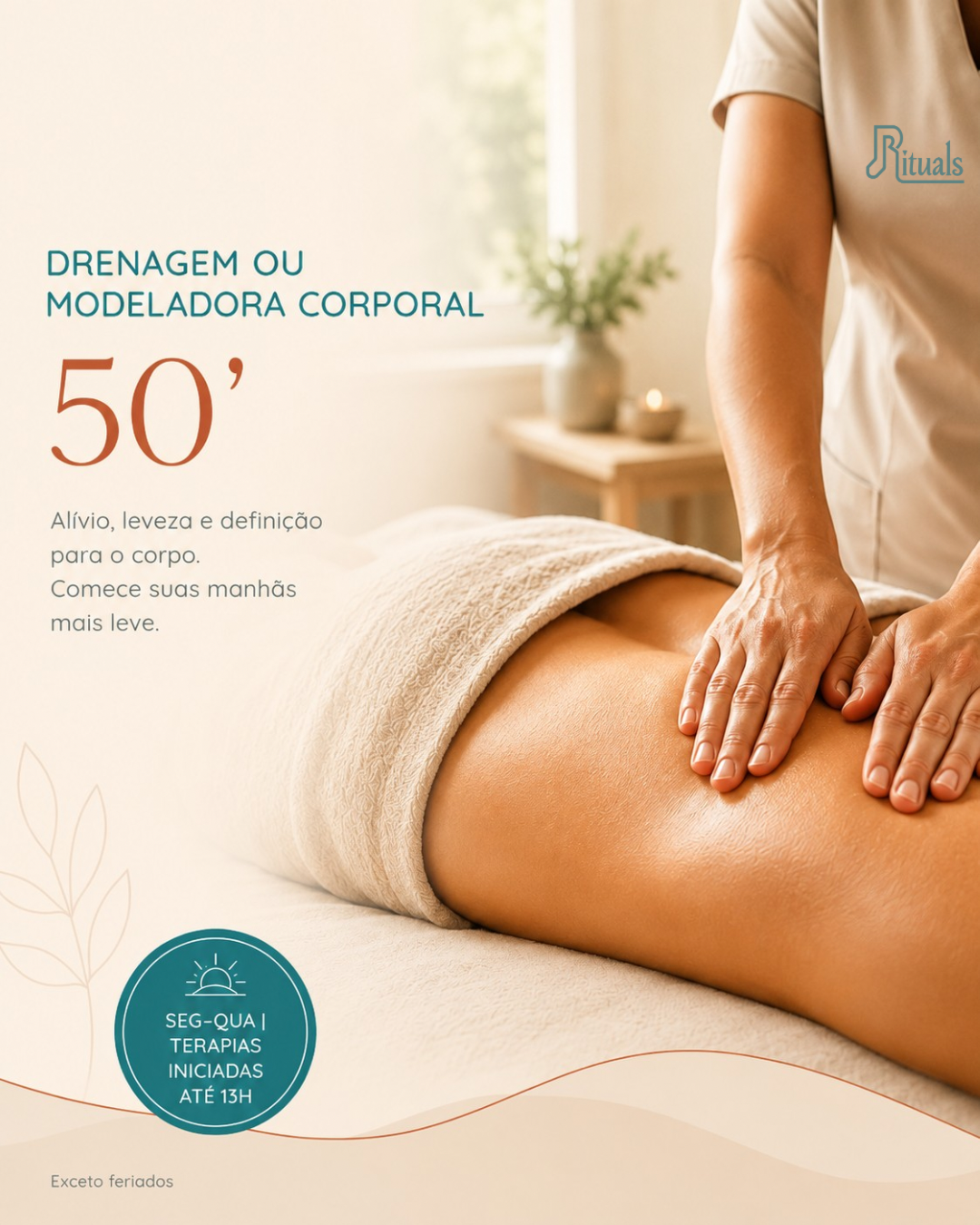Manhãs de Bem-Estar: Drenagem ou Modeladora Corporal  50´