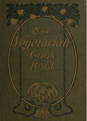 The vegetarian cook book (135 p.)
