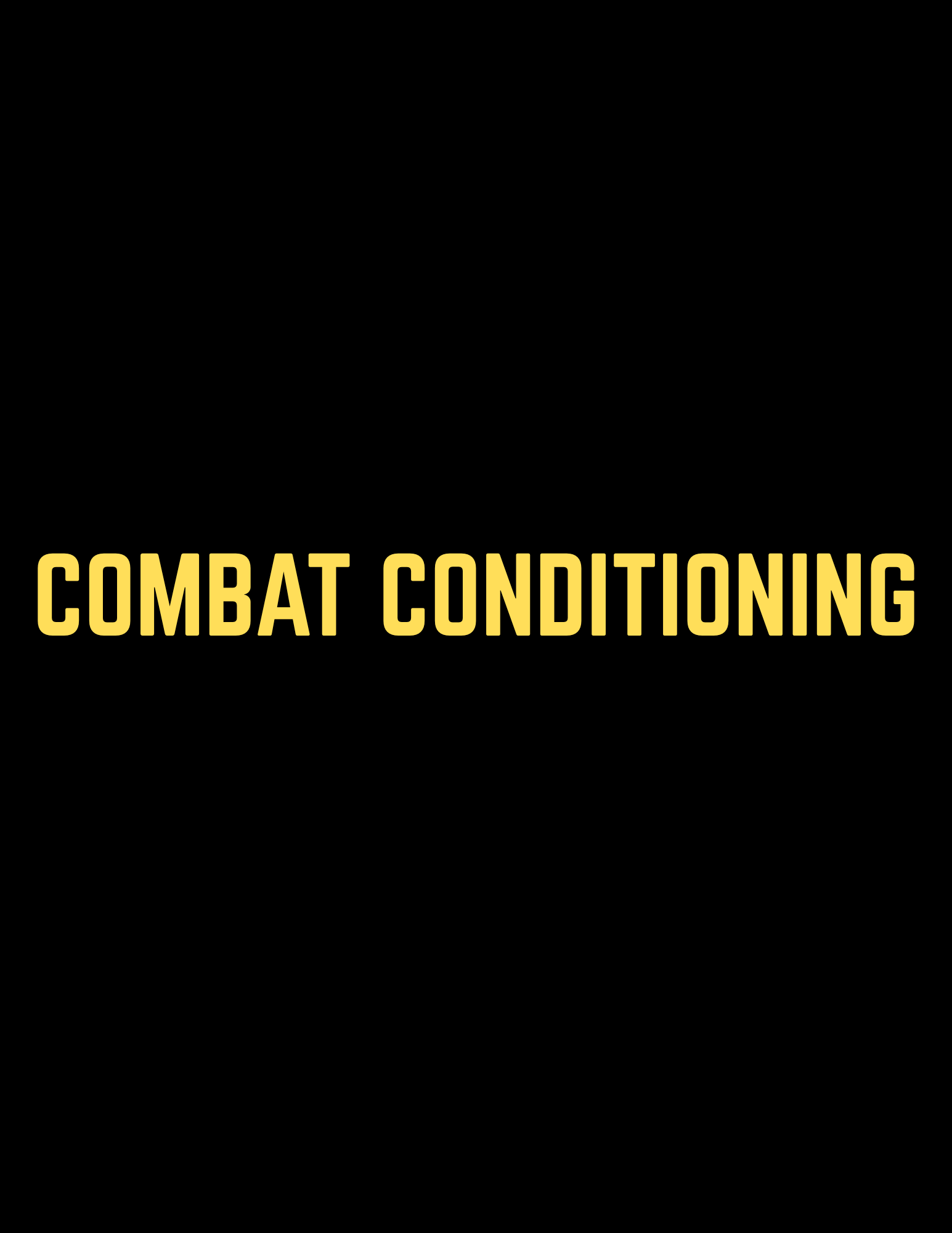 Combat Conditioning