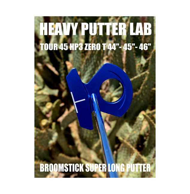 Heavy Putter Lab Tour 45 HP3 Zero T