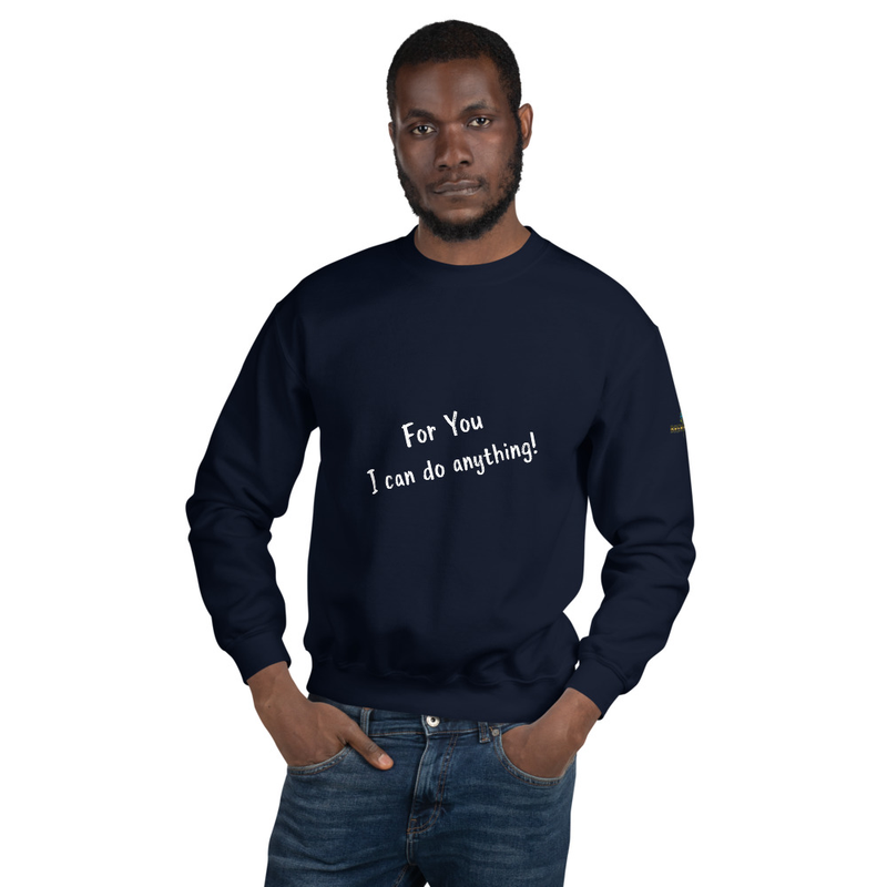 Brew Field- For you, I can do anything - small logo - Unisex Sweatshirt
