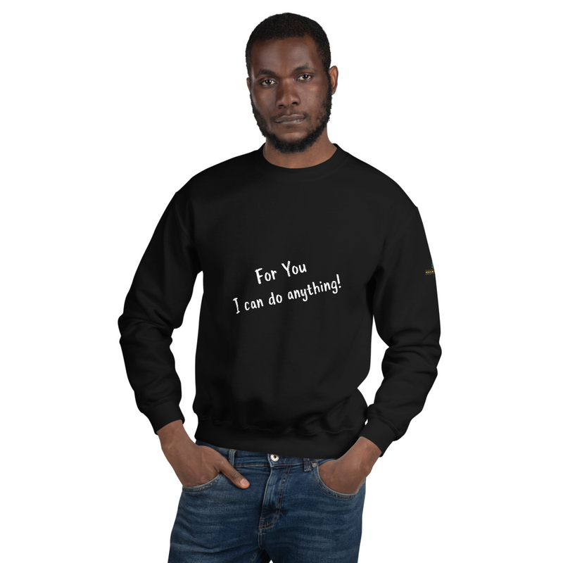 Brew Field- For you, I can do anything - small logo - Unisex Sweatshirt