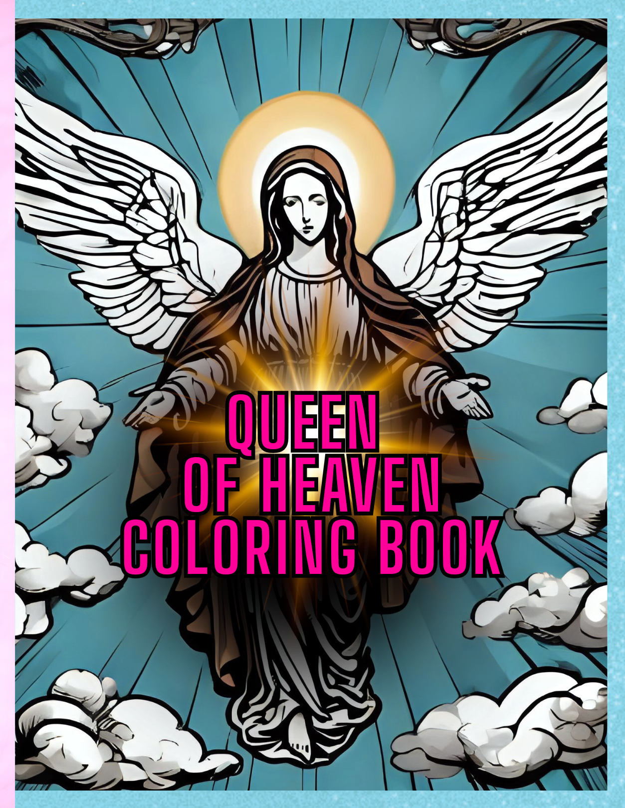 Queen of Heaven Coloring Book