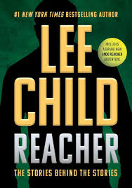 Reacher: The Stories Behind the Stories