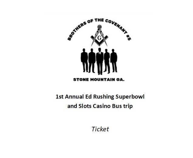 1st Annual Ed Rushing Superbowl and Slots Casino Bus Trip