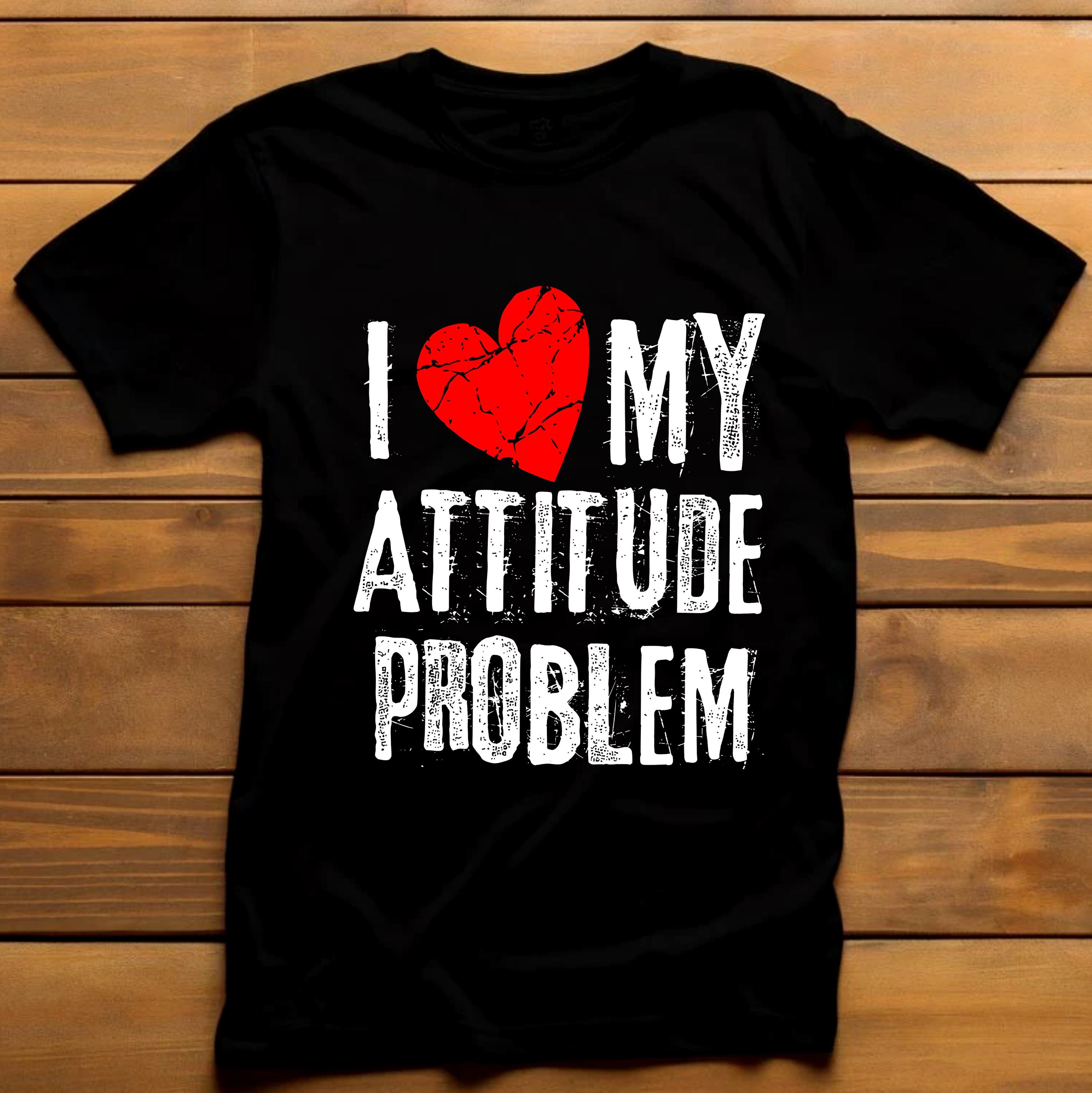 Attitude Problem T-Shirt