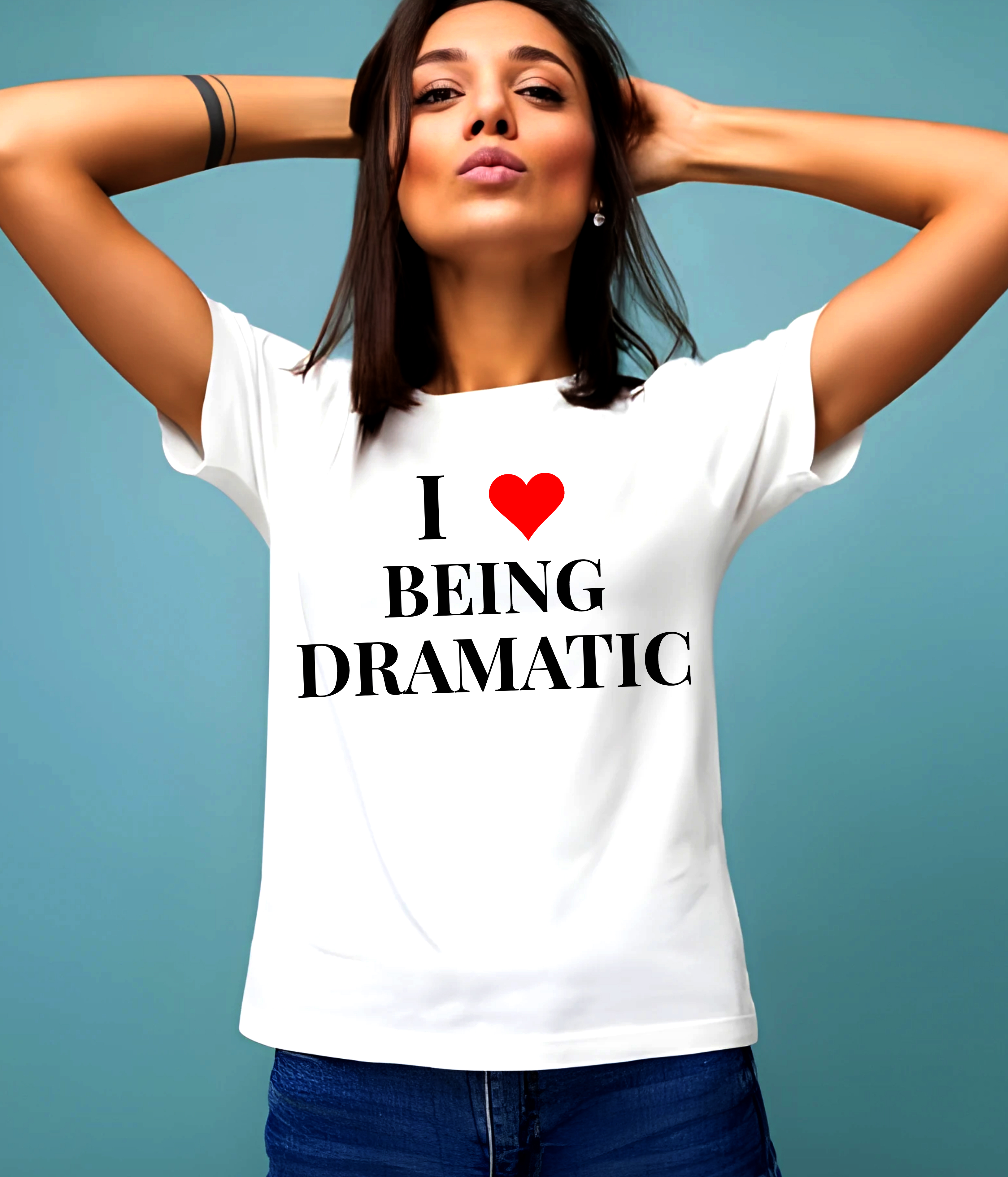 I Love Being Dramatic T-Shirt