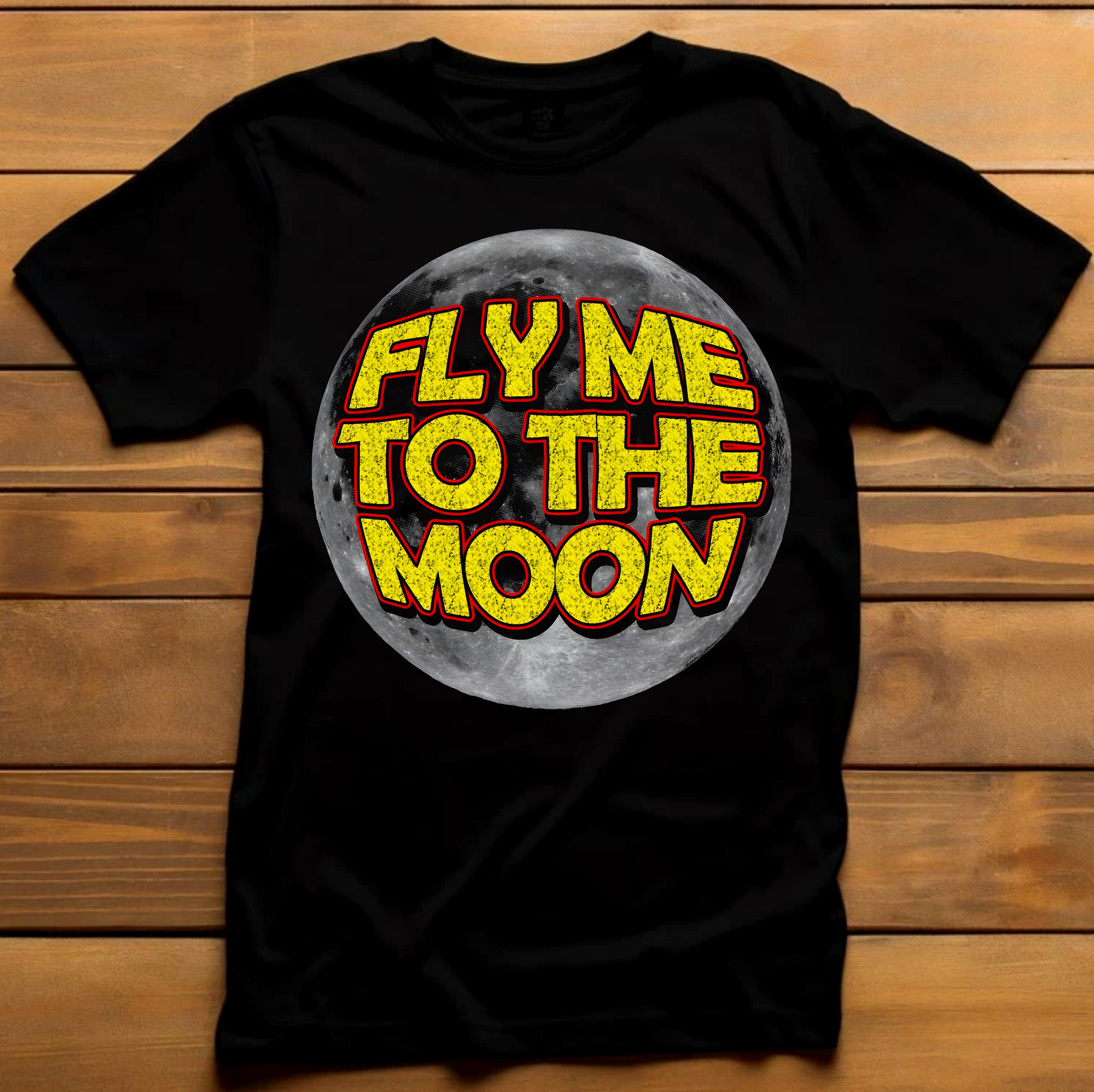 Fly Me To The Moon T-Shirt
