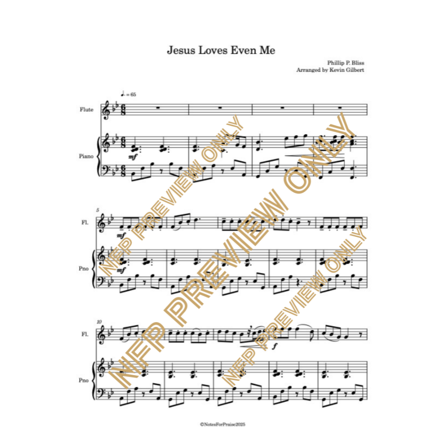 Jesus Loves Even Me ~ Flute