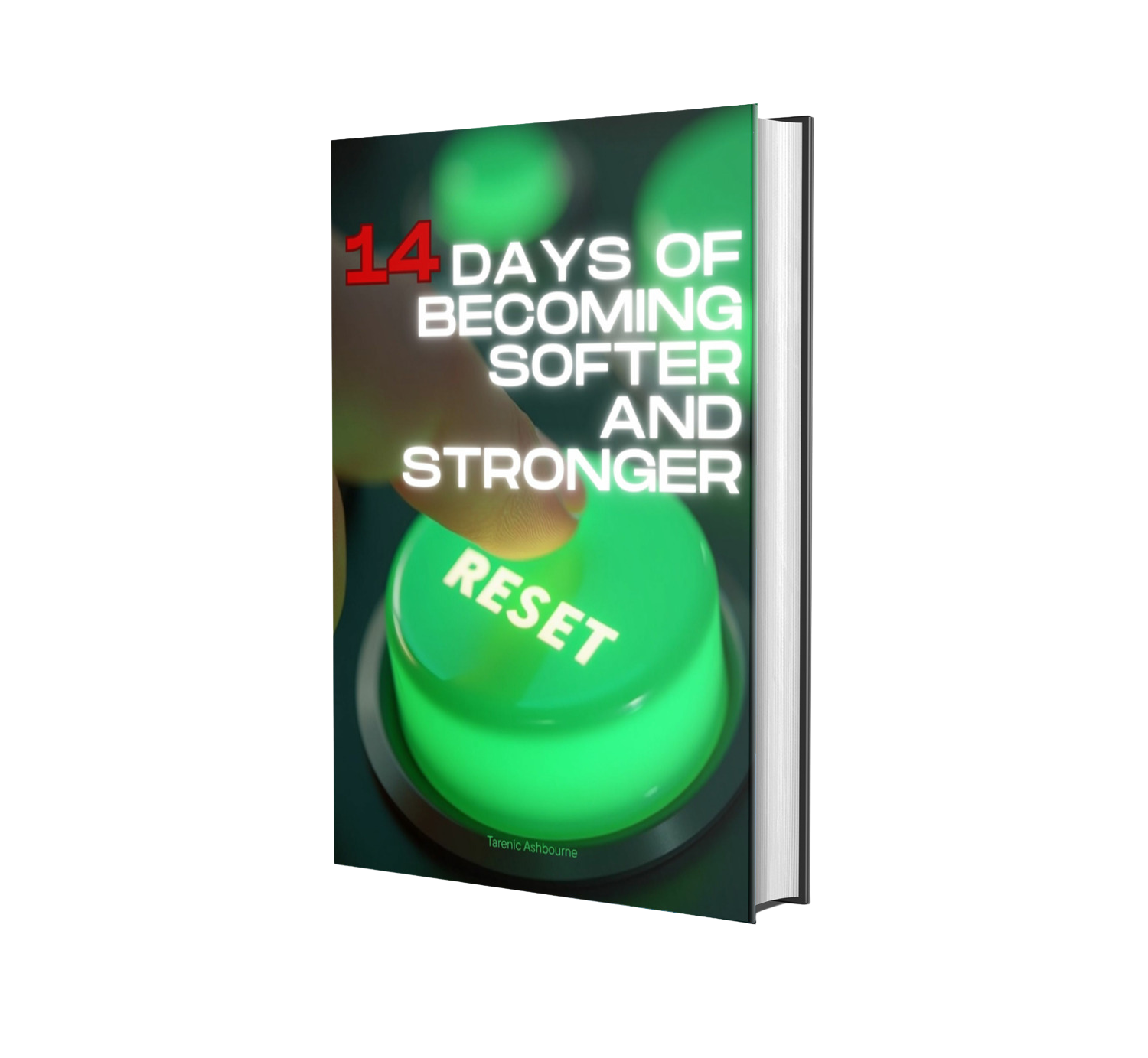 14 DAYS OF BECOMING SOFTER AND STRONGER
