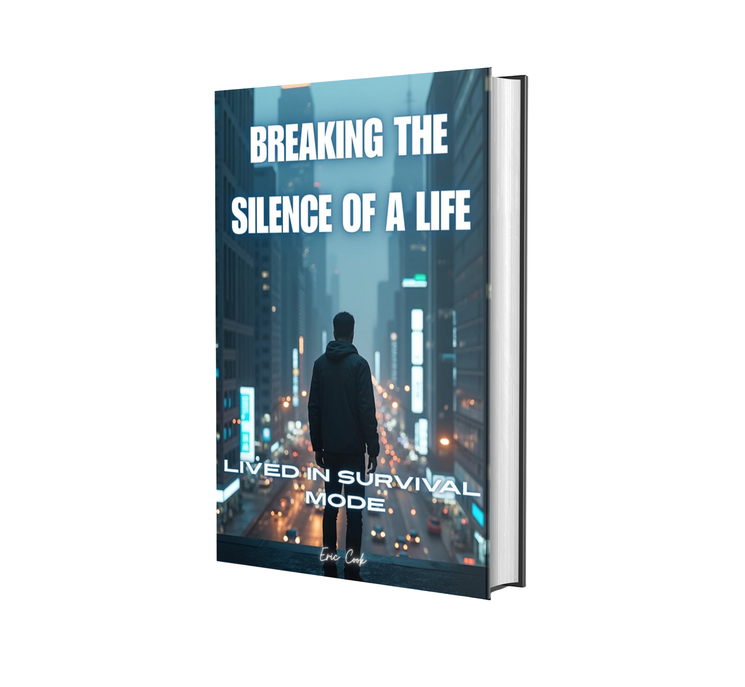 BREAKING THE SILENCE OF A LIFE LIVED IN SURVIVOR MODE