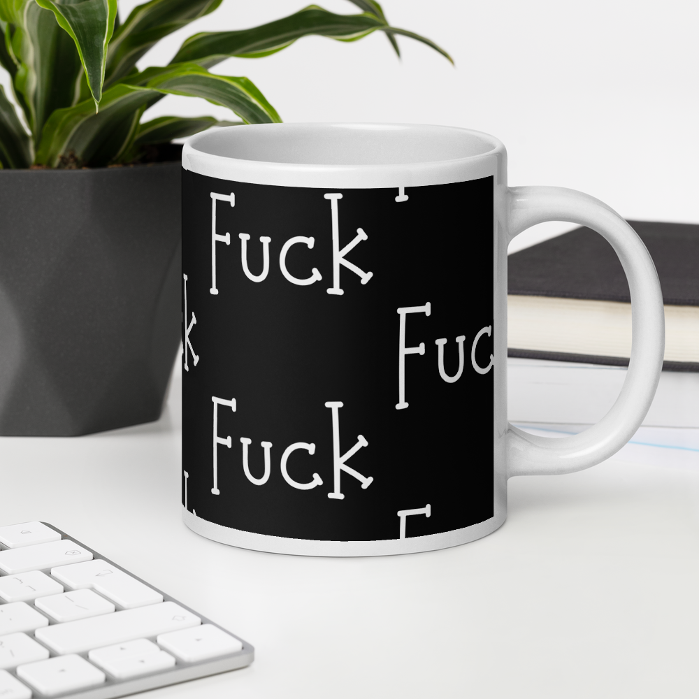 20 0z- "Fuck" Coffee Cup 20 