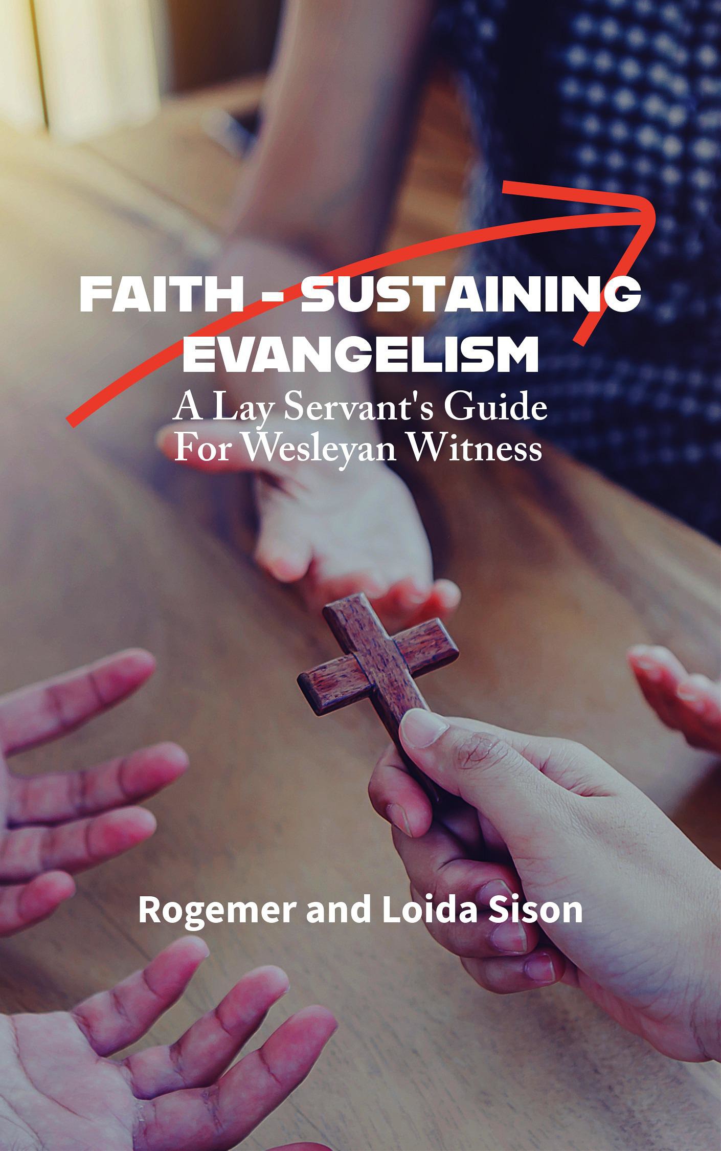 Faith-Sustaining Evangelism