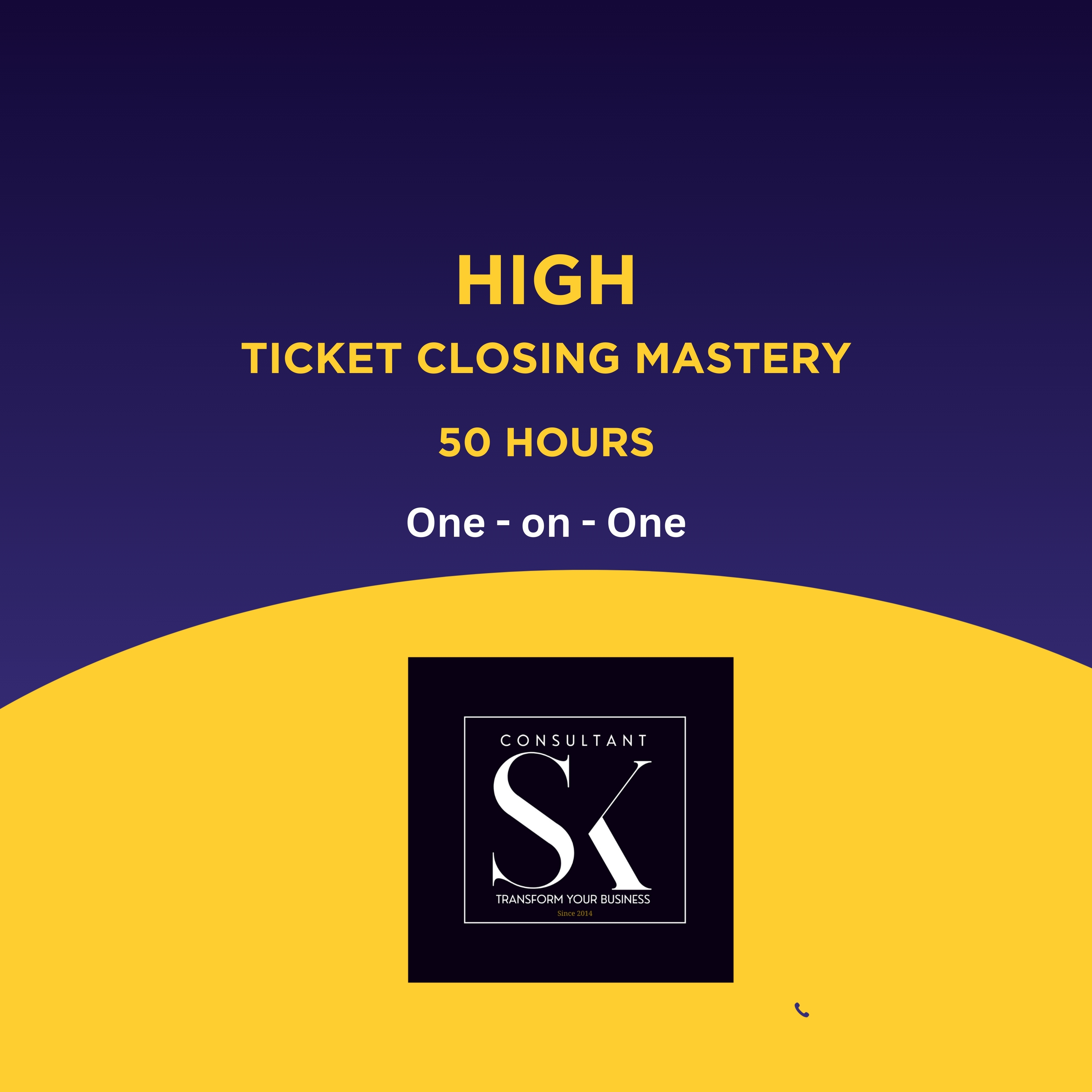 High-Ticket Closing Mastery