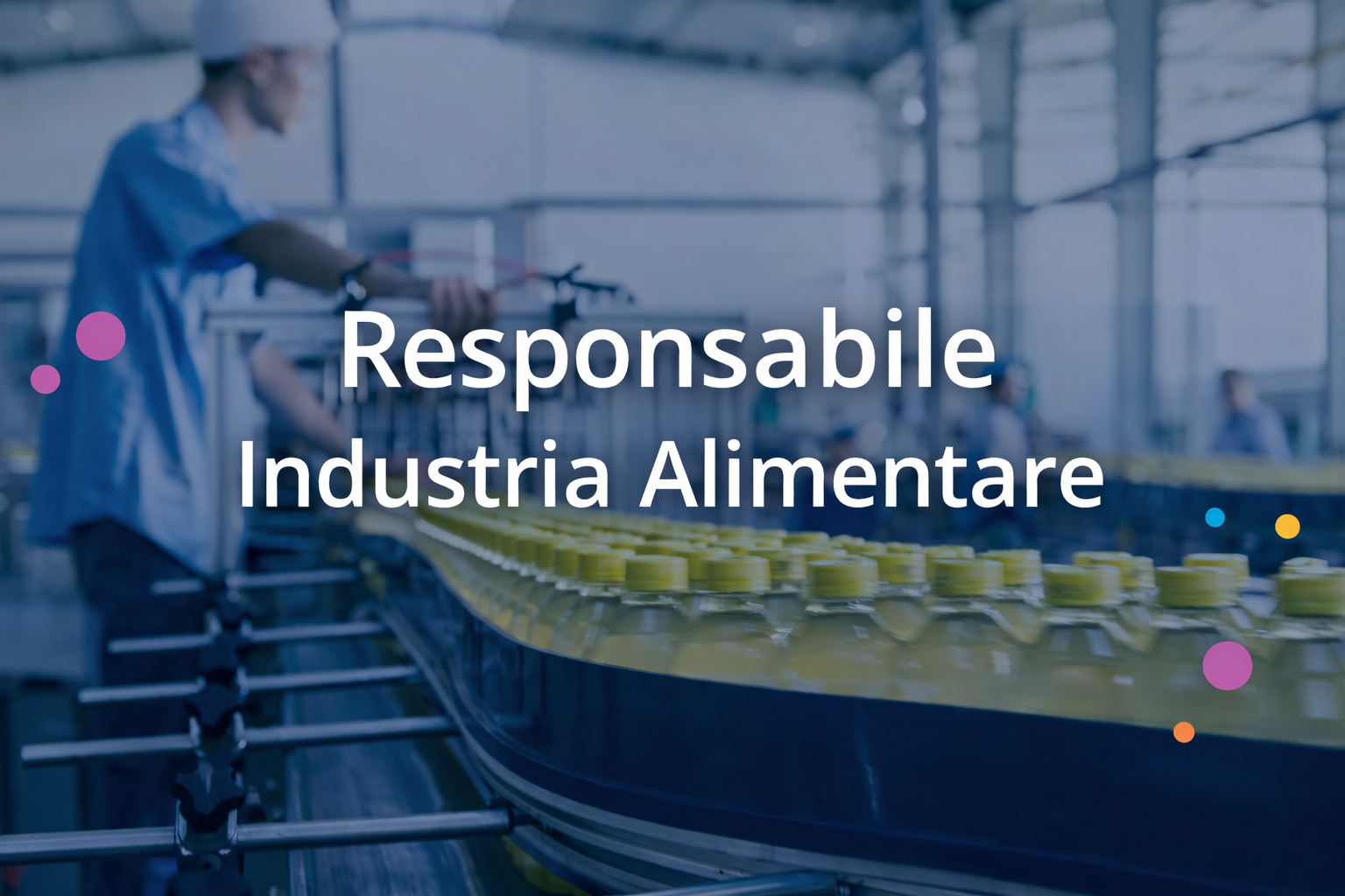 Corso di formazione per responsabile industria alimentare