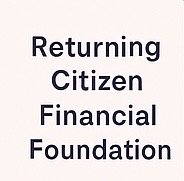 Returning Citizen Financial Foundation Guide