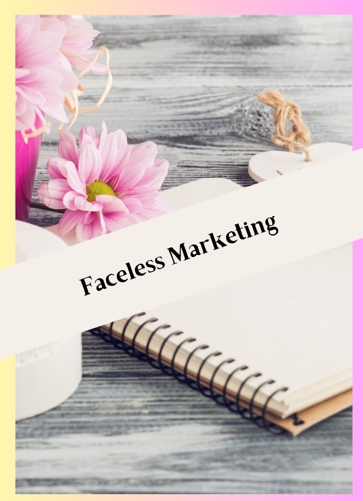 Faceless Marketing