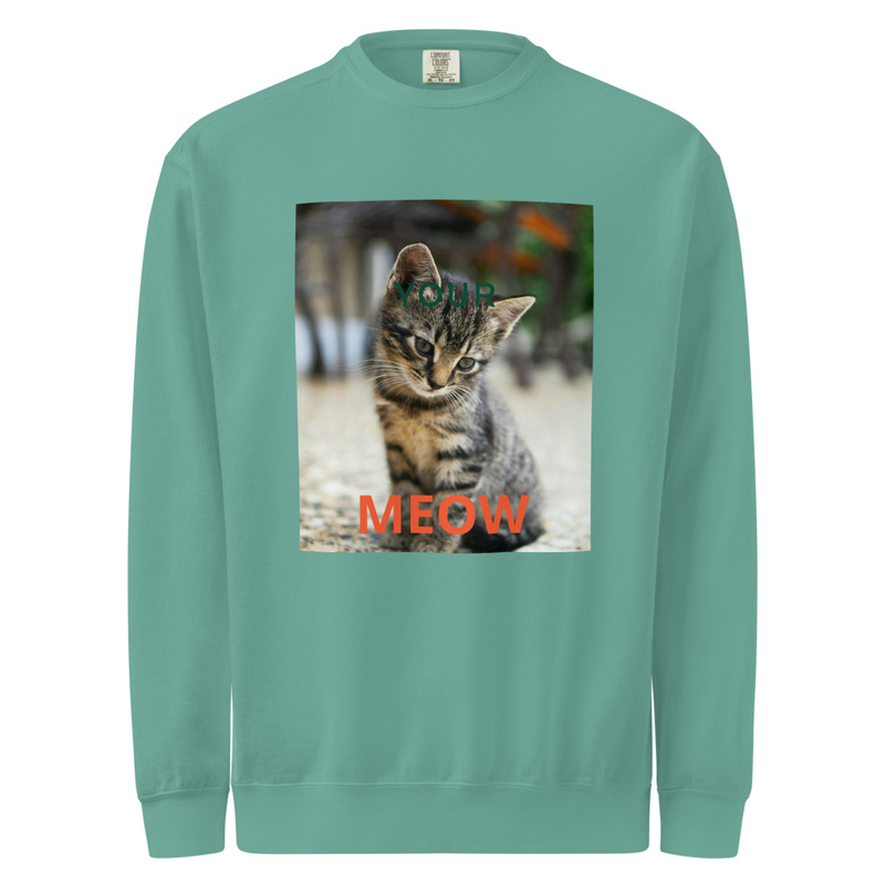 MEOW: The Purrfectly Cozy Garment-Dyed Sweatshirt. Effortless style meets purr-fect comfort in the MEOW sweatshirt.