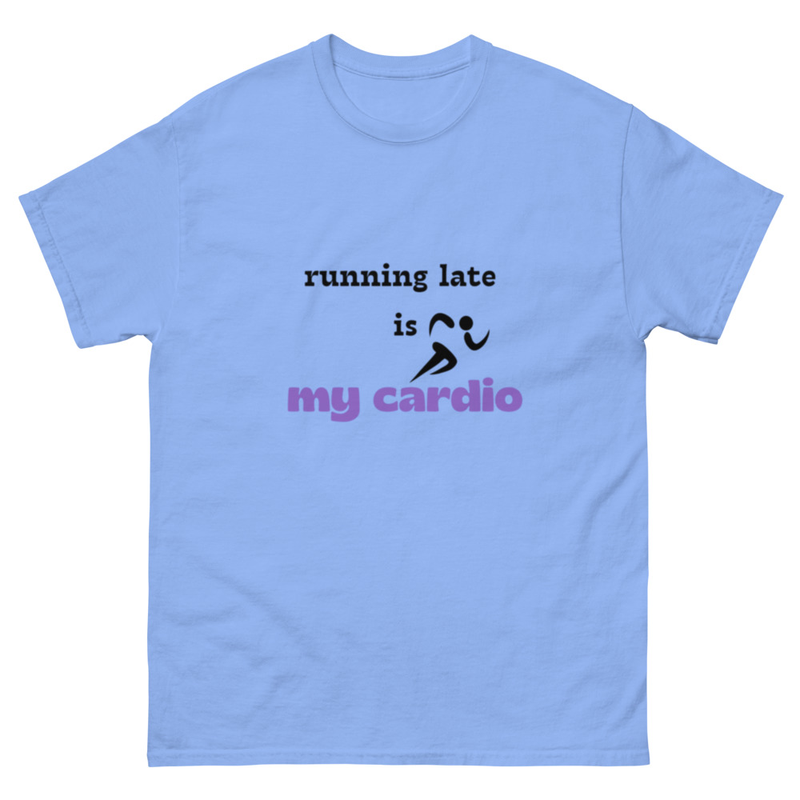 Unisex RUNNING LATE classic TEES
