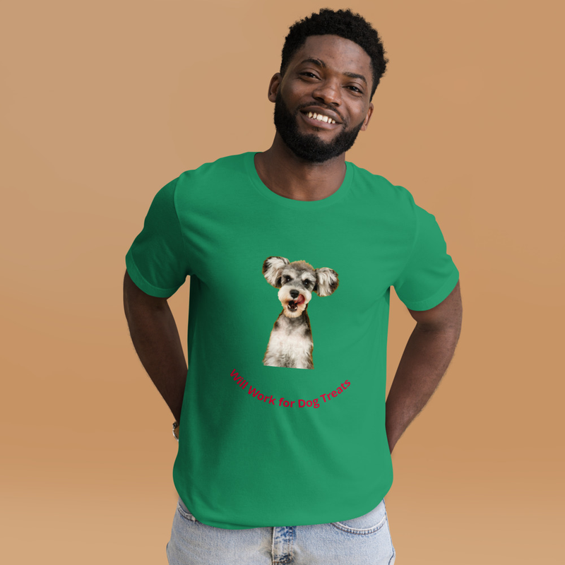 Will Work for Dog Treats” Unisex Staple T-Shirt