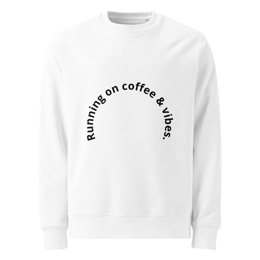 Unisex eco sweatshirt. Capture the feeling associated with coffee – energy, relaxation, focus, warmth.