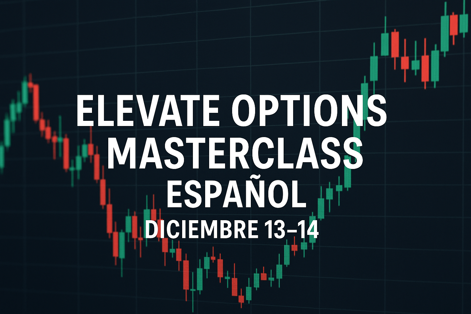 Elevate Options MASTERCLASS "ESPAÑOL" 