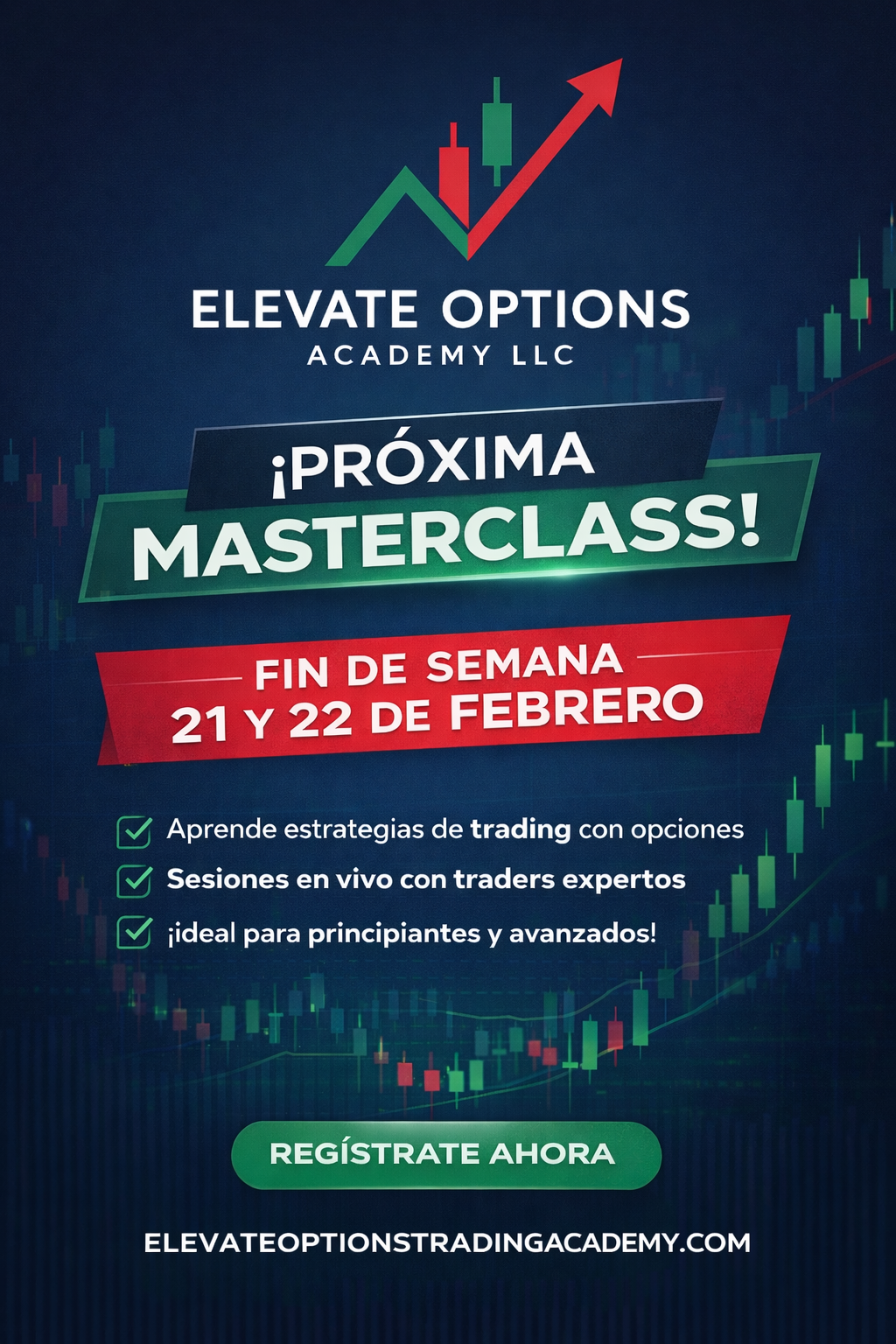 Elevate Options MASTERCLASS "ESPAÑOL"   21 y 22 de Febrero