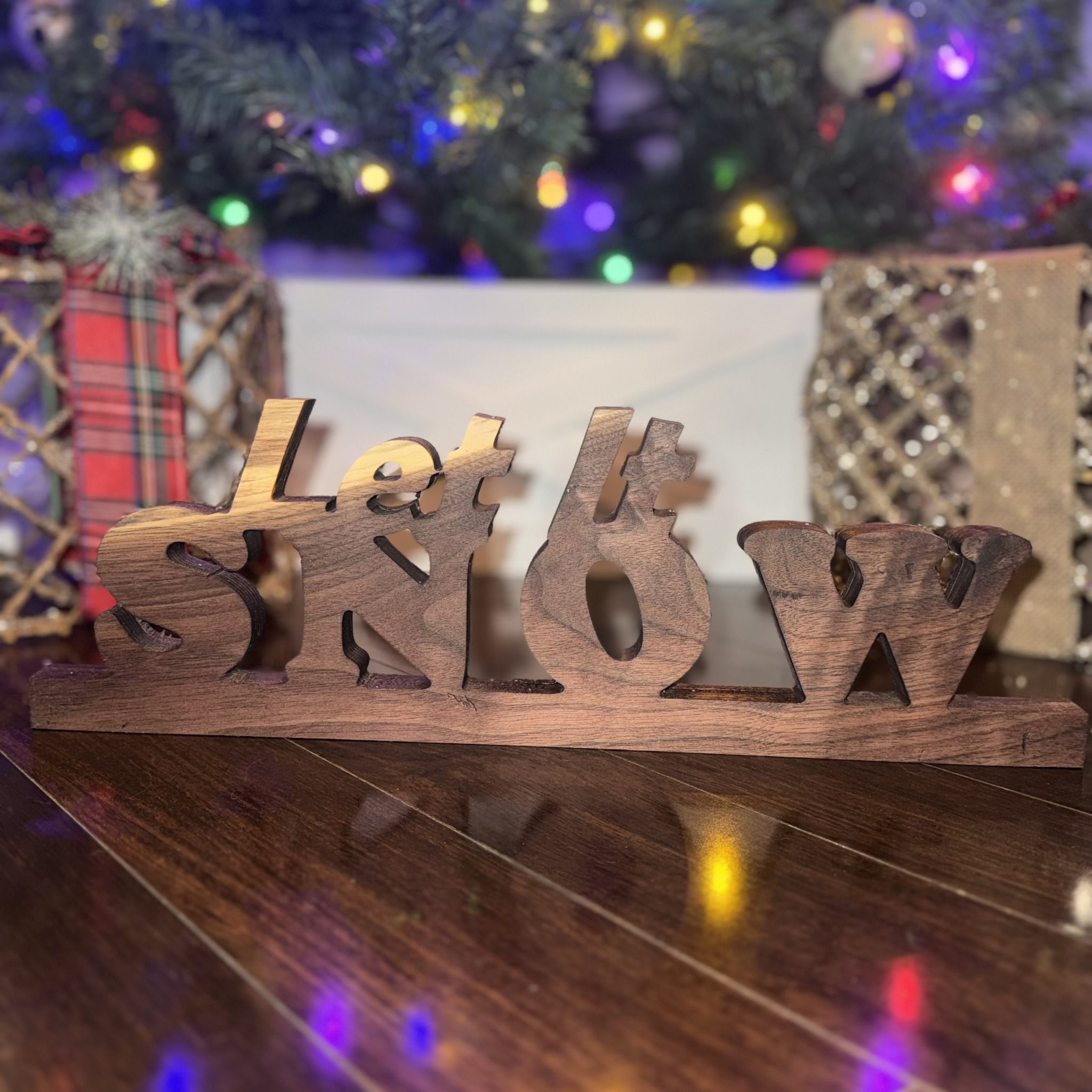 Let It Snow Walnut Sign