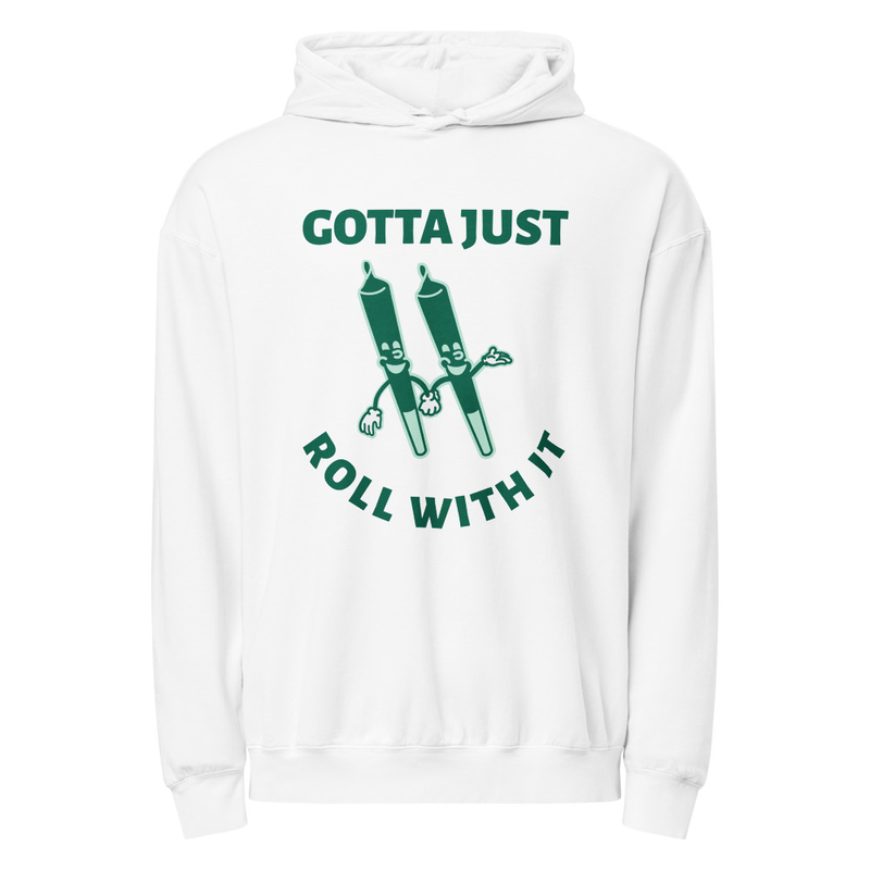 Gotta Just Roll With It Unisex Hoodie