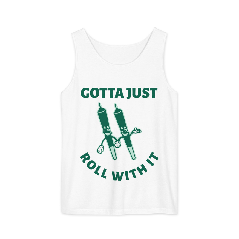 Gotta Just Roll With It Unisex Tank Top