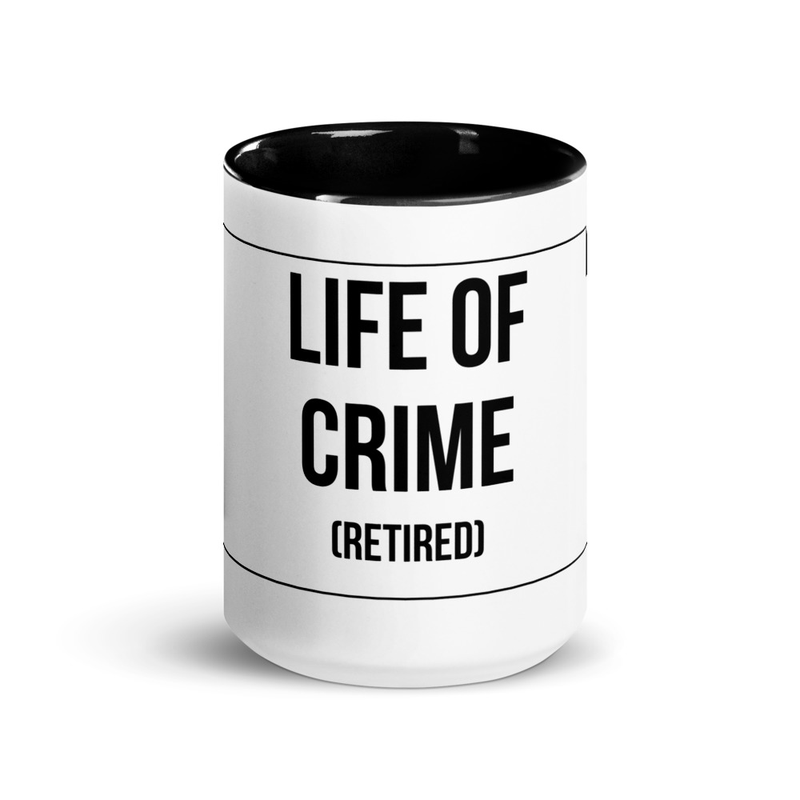 Mug with Color Inside LIFE OF CRIME (Retired)
