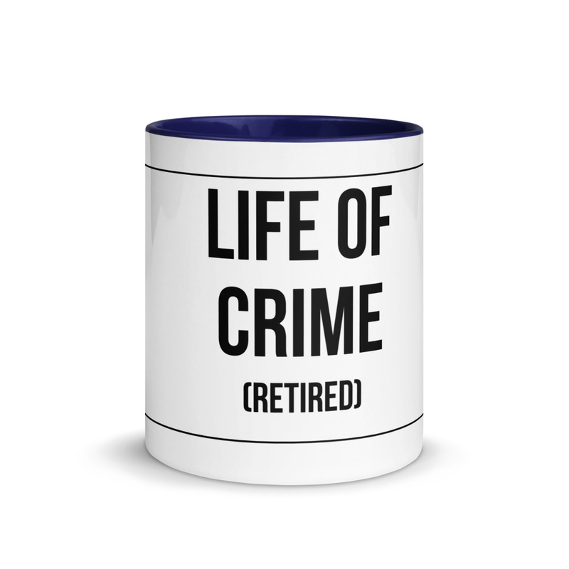 Mug with Color Inside LIFE OF CRIME (Retired)