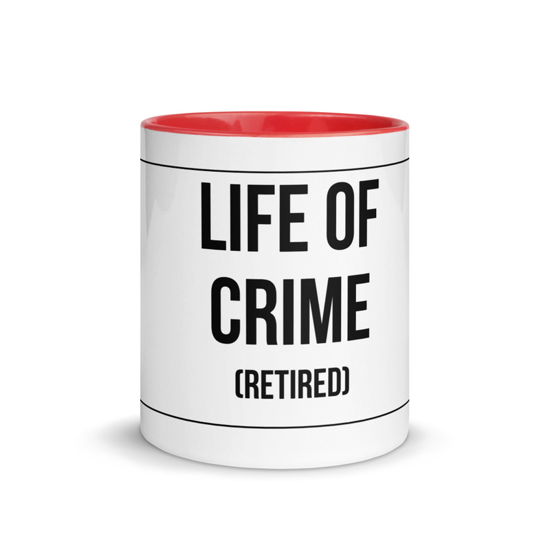 Mug with Color Inside LIFE OF CRIME (Retired)