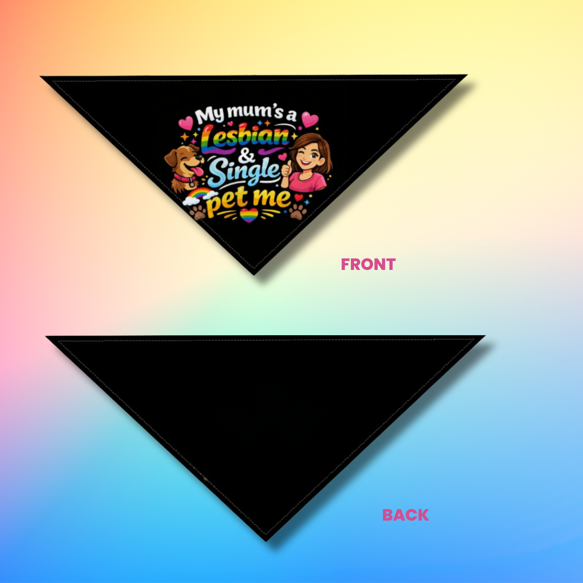 Lesbian & Single Pet Me Dog Bandana