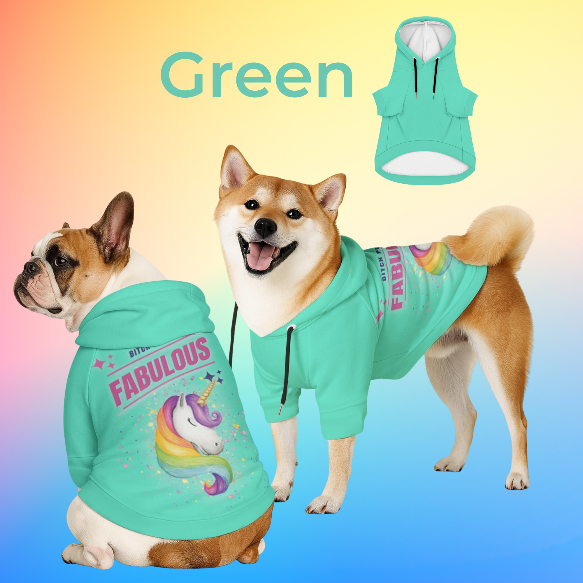 Bitch Please I’m Fabulous Dog Hoodie 