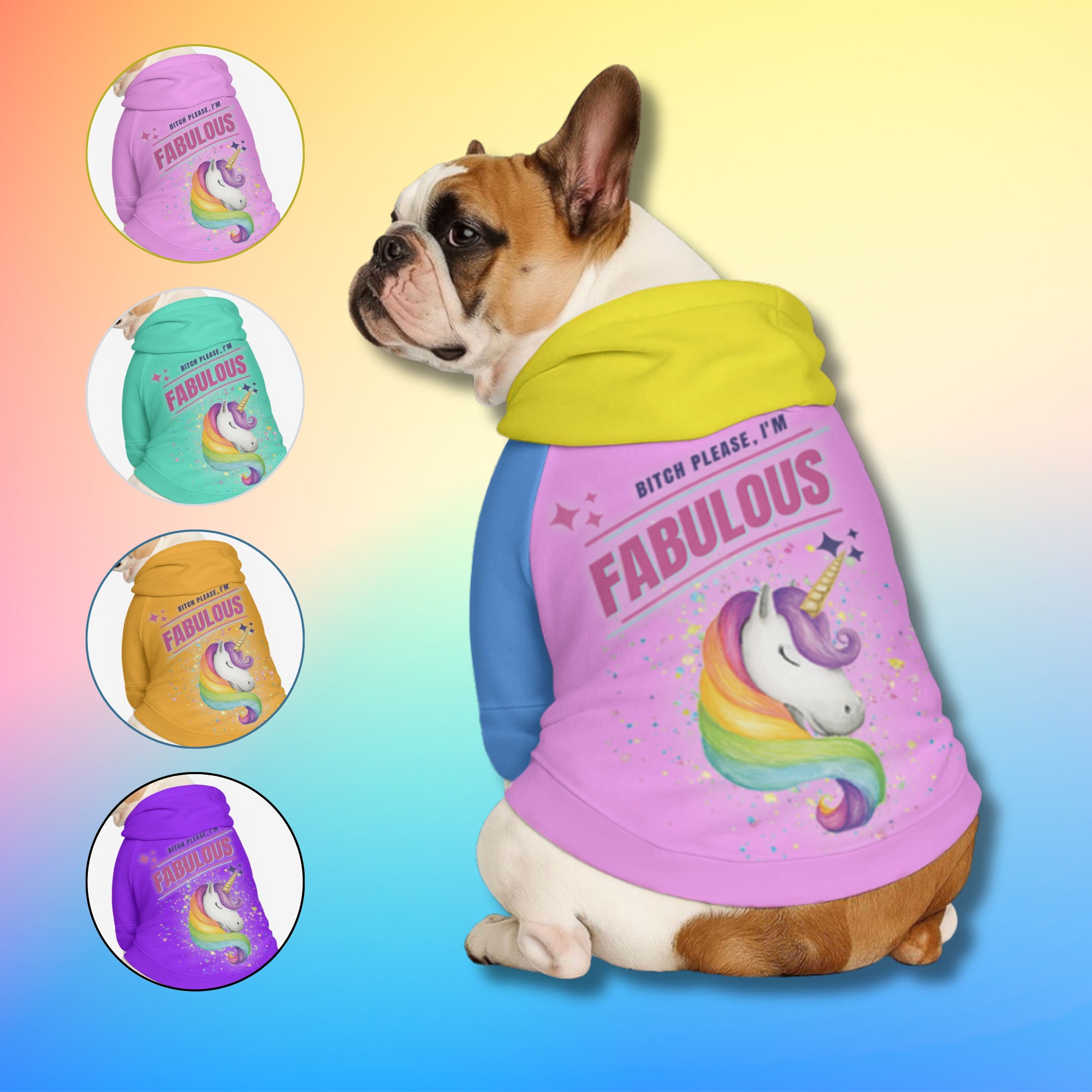 Bitch Please I’m Fabulous Dog Hoodie 