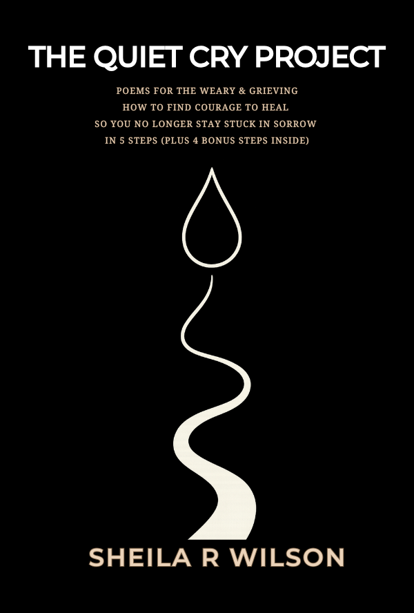 The Quiet Cry Project: Poems For The Weary & Grieving (eBook)
