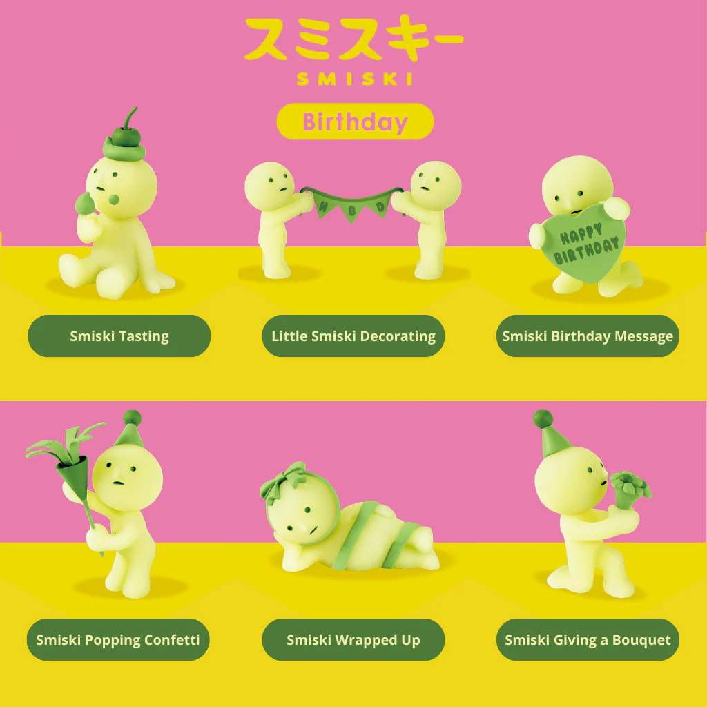 Birthday Series - Smiski