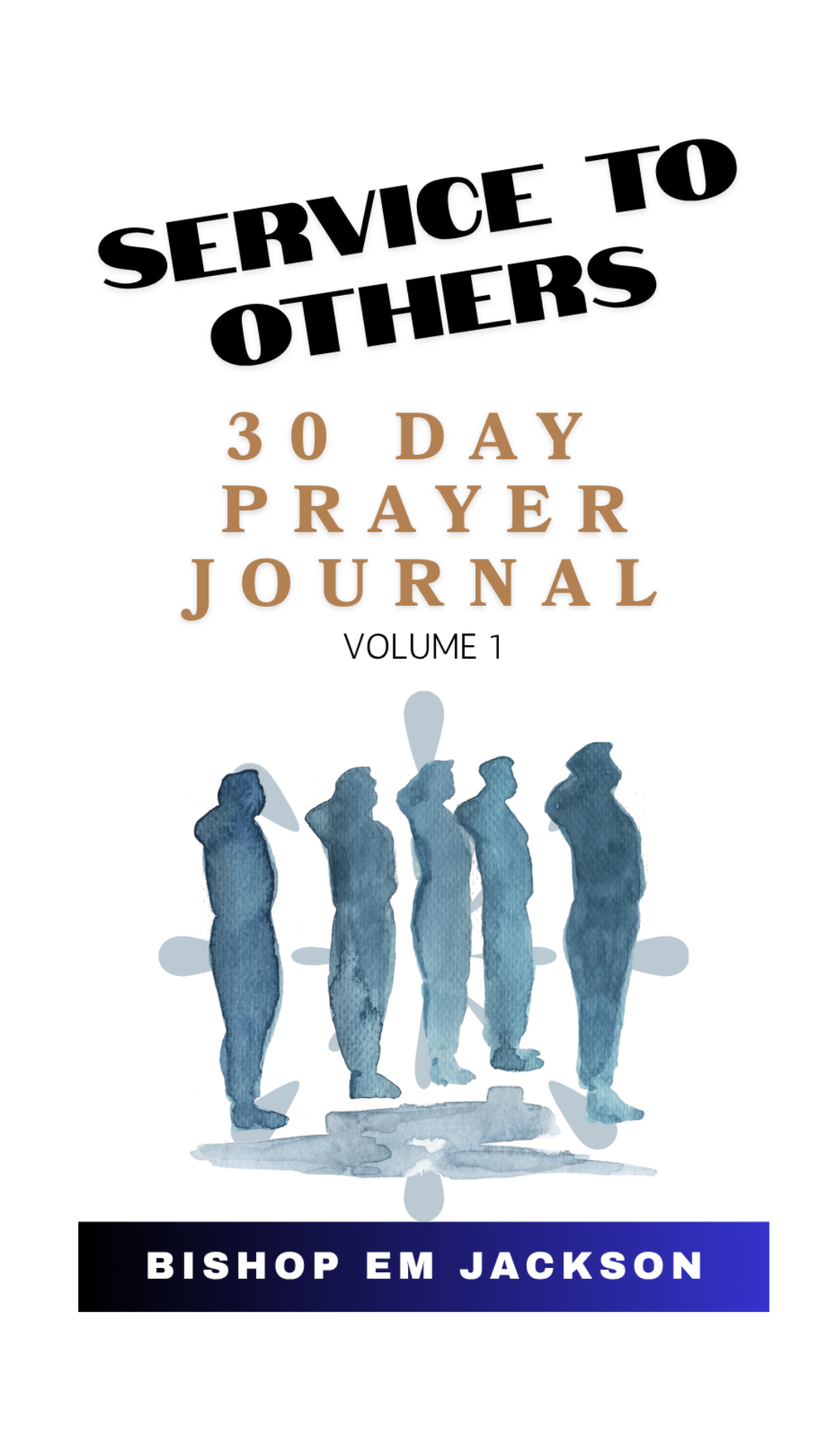 30 Day Prayer Journal - Volume 1 (Paperback)
