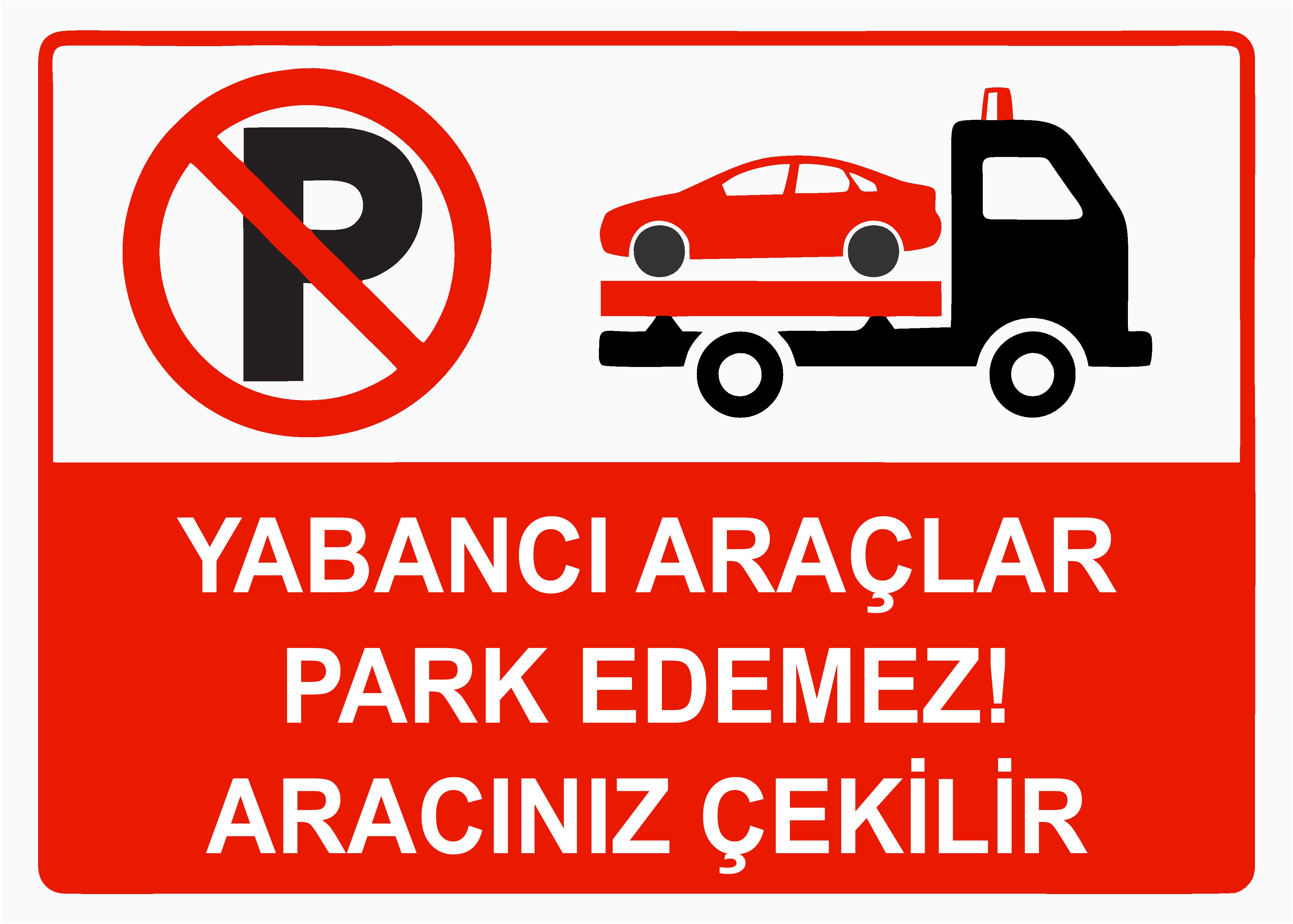 Yasak park tabelası