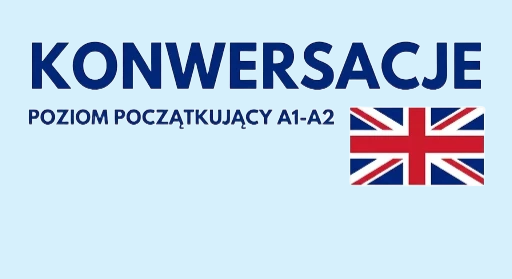 Konwersacje z języka angielskiego A1-A2 (Wtorek 17:00)