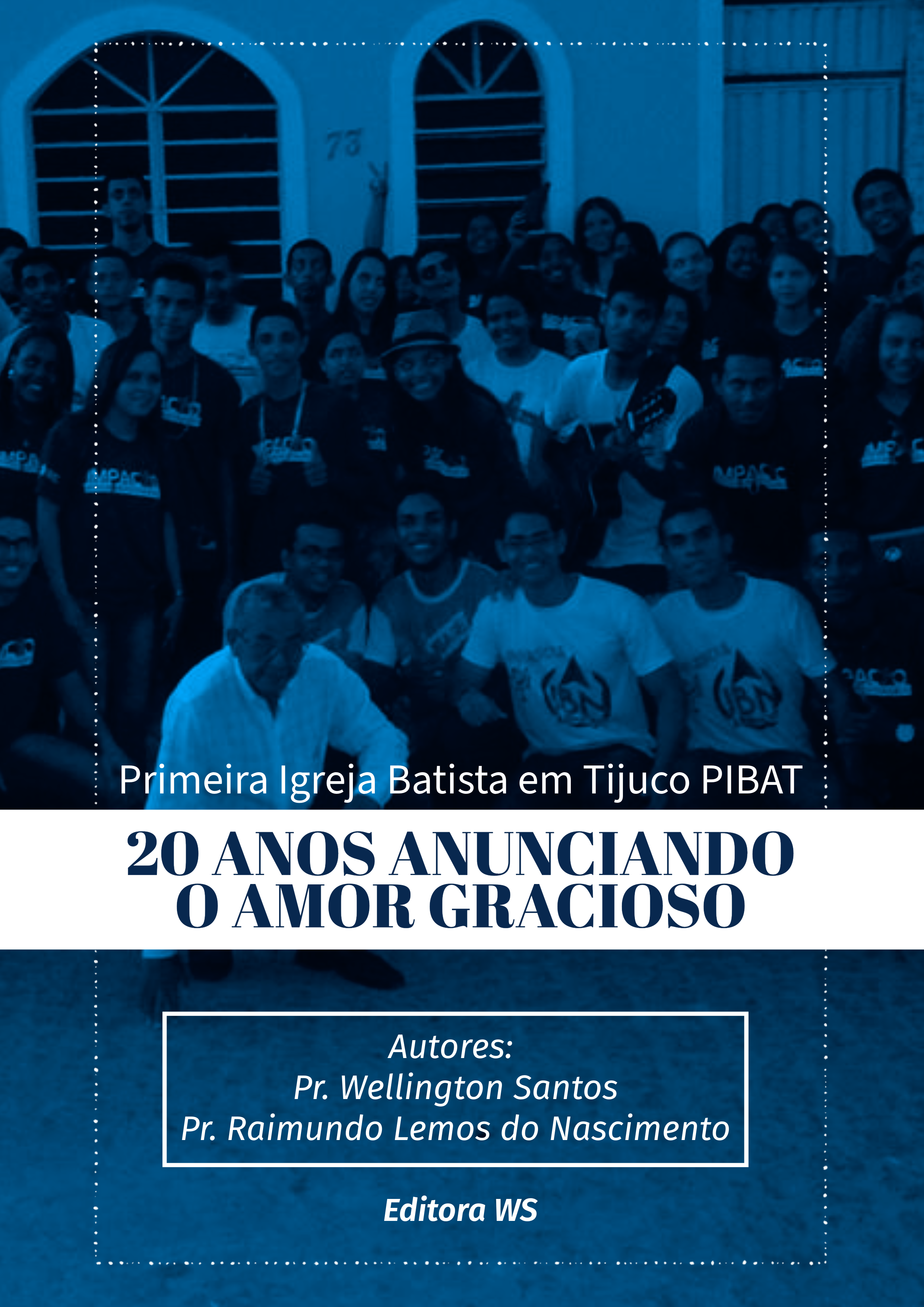 20 Anos Anunciando o Amor Gracioso